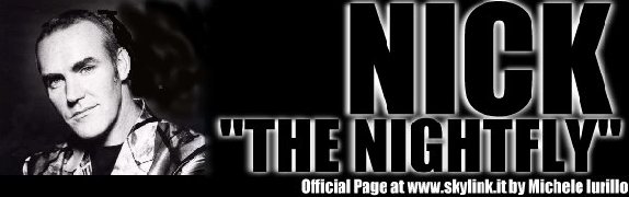 Informazioni su Nick The Nightfly il DJ di Montecarlo Nights